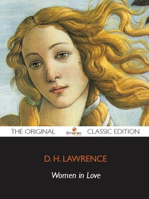 cover image of Women in Love - The Original Classic Edition